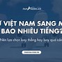 Bay Từ Việt Nam Sang Mỹ Mất Bao Nhiêu Tiếng