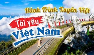 Hành Trình Du Lịch Xuyên Việt