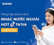 Những Bài Hát Nước Ngoài Hot Nhất Hiện Nay Hay Nhất