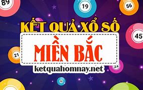 Xổ Số Miền Bắc Hôm Qua Thứ Tư